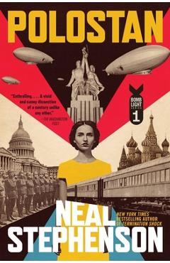Poza produsului Polostan: Volume One of Bomb Light - Neal Stephenson