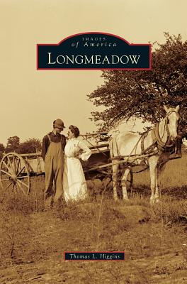 Longmeadow - Thomas L. Higgins