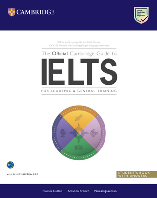 The Official Cambridge Guide to Ielts Student's Book with Answers - Pauline Cullen