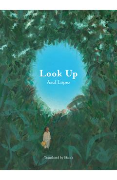 Coperta cărții 'Look Up - Azul López'