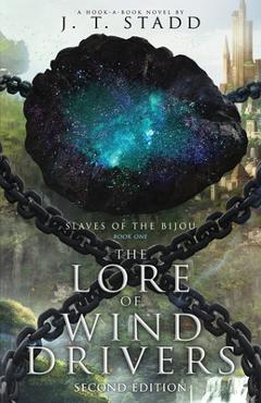 Coperta cărții 'The Lore of Wind Drivers - J. T. Stadd'
