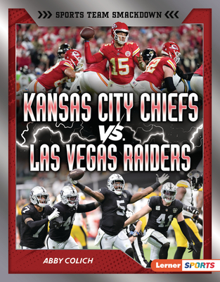 Kansas City Chiefs vs. Las Vegas Raiders: Rival Rumble - Abby Colich