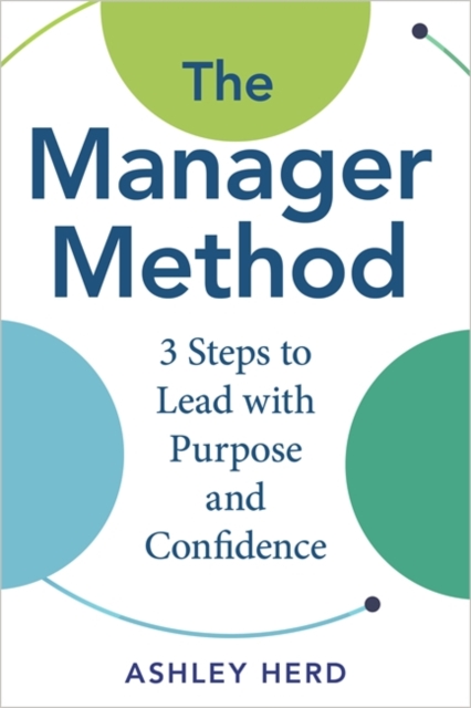 The Manager Method - Ashley Herd