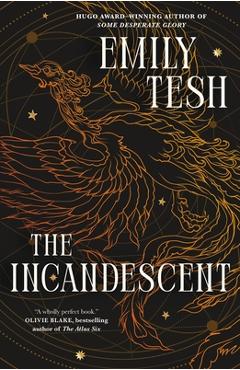 Coperta cărții 'The Incandescent - Emily Tesh'