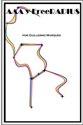Coperta cărții 'AAA y FreeRADIUS - Guillermo Marqués'