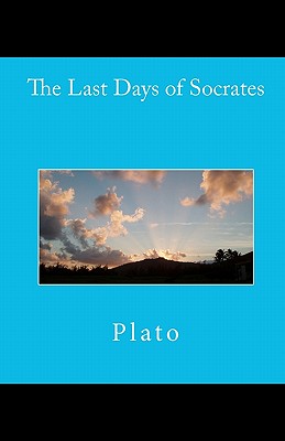 Coperta cărții 'The Last Days of Socrates -'