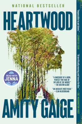 Heartwood (a Read with Jenna Pick) - Amity Gaige