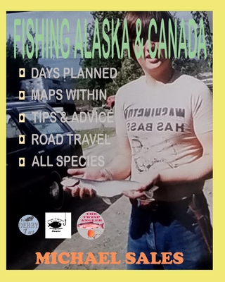 Coperta cărții 'Fishing Alaska & Canada - Michael Allen Sales'