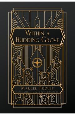 Within a Budding Grove - Marcel Proust