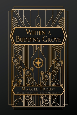 Within a Budding Grove - Marcel Proust