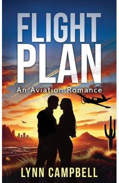 Coperta cărții 'Flight Plan: An Aviation Romance - Lynn Campbell'