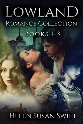 Lowland Romance Collection - Books 1-3 - Helen Susan Swift