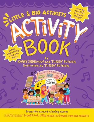 Coperta cărții 'Little & Big Activists Activity Book: A colorful companion to 
