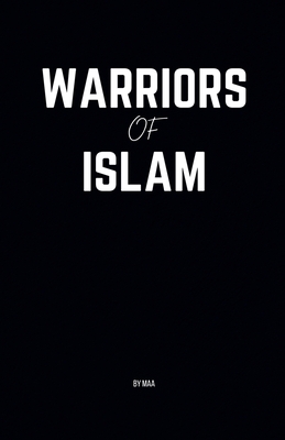 Warriors of Islam -