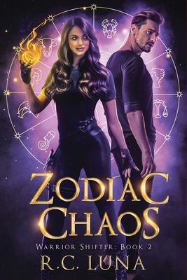 Zodiac Chaos - R. C. Luna