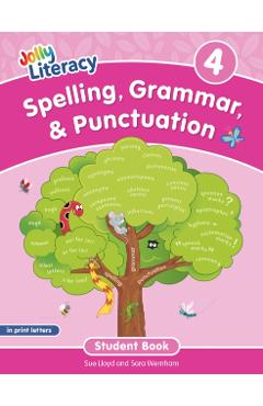 Poza produsului Spelling, Grammar, & Punctuation Student Book 4: In Print Letters (American English Edition) - Sue Lloyd