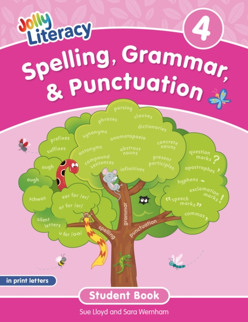Spelling, Grammar, & Punctuation Student Book 4: In Print Letters (American English Edition) - Sue Lloyd