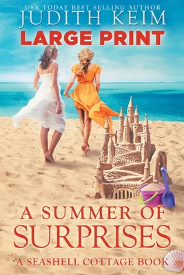 Coperta cărții 'A Summer of Surprises: Large Print Edition - Judith Keim'