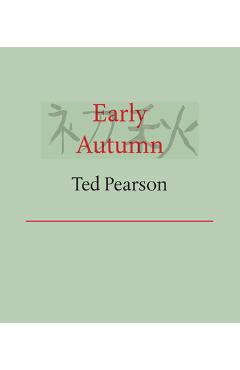 Coperta cărții 'Early Autumn - Ted Pearson'