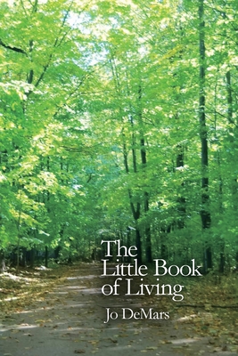 The Little Book of Living - Jo Demars