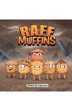 Coperta cărții 'RAFF Muffins - Joshua Bruchbacher'
