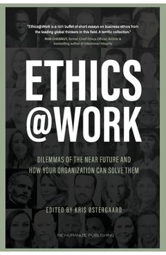 Coperta cărții 'Ethics at Work: Dilemmas of the Near Future and How Your Organization Can Solve Them - Sheila Jasanoff'