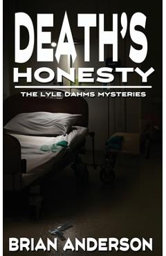 Death's Honesty - Brian Anderson