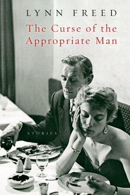Coperta cărții 'The Curse of the Appropriate Man - Lynn Freed'