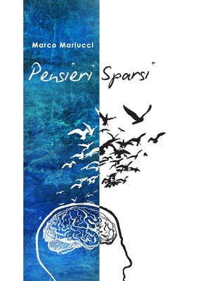 Pensieri Sparsi - Marco Mariucci