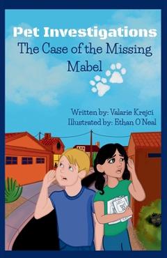 Coperta cărții 'The Case of the Missing Mabel - Valarie Krejci'