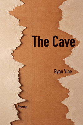The Cave: Poems Volume 41 - Ryan Vine