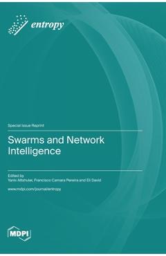 Coperta cărții 'Swarms and Network Intelligence - Yaniv Altshuler'
