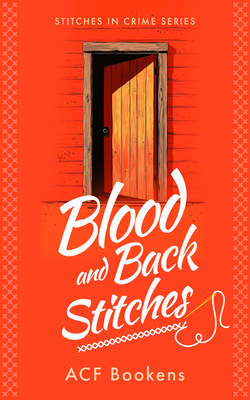 Blood and Back Stitches - Acf Bookens