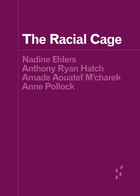 The Racial Cage - Nadine Ehlers