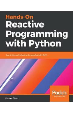 Coperta cărții 'Hands-On Reactive Programming with Python - Romain Picard'