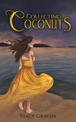 Coperta cărții 'Collecting Coconuts - Stacy Graven'
