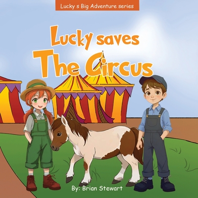 Lucky Saves The Circus - Brian Stewart