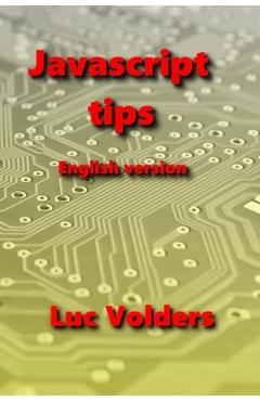 Poza produsului Javascript tips: English version - Luc Volders
