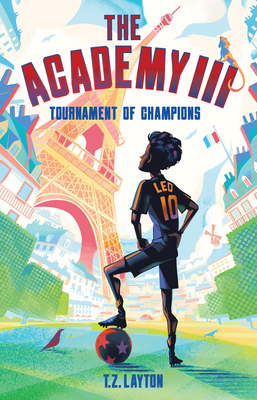 The Academy III: Tournament of Champions - T. Z. Layton