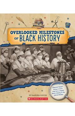 Poza produsului Overlooked Milestones of Black History (from the Archives) - Kaavonia Hinton