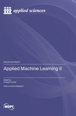 Coperta cărții 'Applied Machine Learning Ⅱ - Grzegorz Dudek'