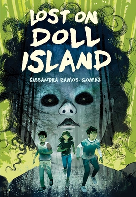 Lost on Doll Island - Cassandra Ramos-gomez