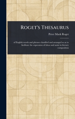 Roget's Thesaurus - Peter Mark Roget
