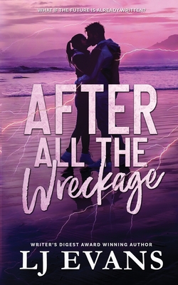 Coperta cărții 'After All the Wreckage - Lj Evans'