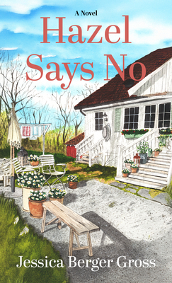 Hazel Says No - Jessica Berger Gross