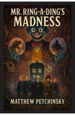 Coperta cărții 'Mr. Ring-a-Ding's Madness - Matthew Petchinsky'