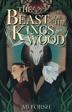 Coperta cărții 'The Beast of the Kingswood - Mj Forsh'