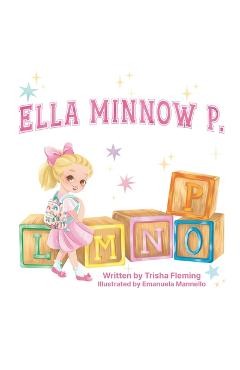 Coperta cărții 'Ella Minnow P. - Trisha Fleming'