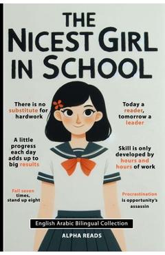 Poza produsului The Nicest Girl in School: English Arabic bilingual collection - Alphareads Press