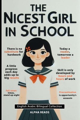 The Nicest Girl in School: English Arabic bilingual collection - Alphareads Press